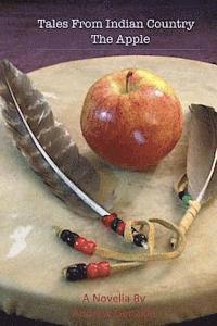 bokomslag Tales from Indian Country: The Apple