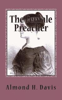 The Female Preacher: Salome Lincoln 1