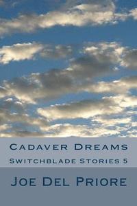 bokomslag Cadaver Dreams: Switchblade Stories 5