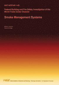 bokomslag Federal Building and Fire Safety Investigation of the World Trade Center Disaster: Smoke Management Systems