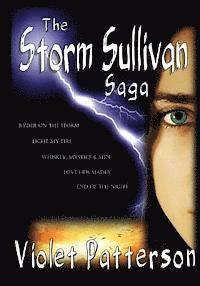 bokomslag The Storm Sullivan Saga: The Complete Emerald Seer Series