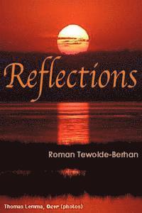 Roman Tewolde-Berhan - Reflections: Poems and photographs, Häftad