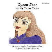 Queen Jeen and the Thrown Throne - Trade Version 1