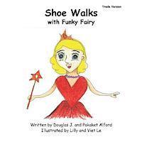 Shoe Walks with Funky Fairy - Trade Version 1