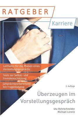 bokomslag überzeugen im Vorstellungsgespräch: Gezielt vorbereiten, erfolgreich auftreten