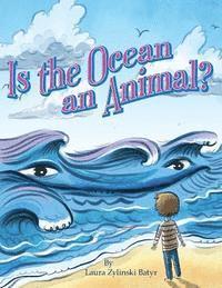 bokomslag Is the Ocean an Animal?