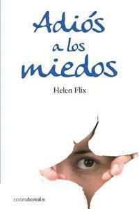 Helen Flix - Adios a los miedos, Häftad
