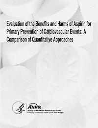 bokomslag Evaluation of the Benefits and Harms of Aspirin for Primary Prevention of Cardiovascular Events: A Comparison of Quantitative Approaches