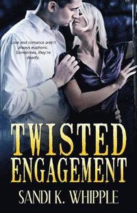 bokomslag Twisted Engagement