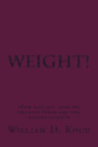 Weight!: How did you lose 80 pounds? 1