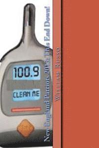 William Russo - New England Patriots 2013: This End Down!, Häftad