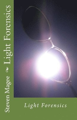 Light Forensics 1