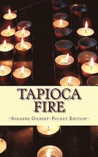bokomslag Tapioca Fire
