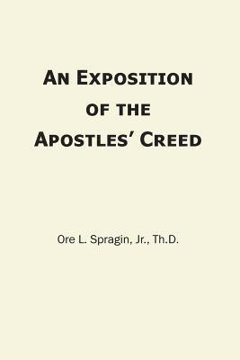 An Exposition of the Apostles' Creed 1