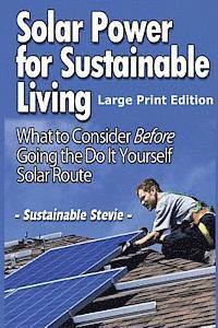 bokomslag Solar Power for Sustainable Living (Large Print Edition)