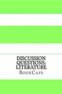 Discussion Questions: Literature 1