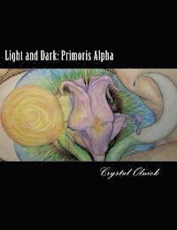 bokomslag Light and Dark: Primoris Alpha