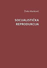 bokomslag Socijalisticka Reprodukcija