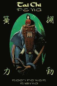 Tai Chi PENG Root Power Rising