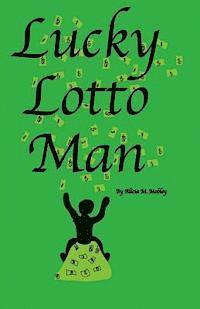 Lucky Lotto Man 1