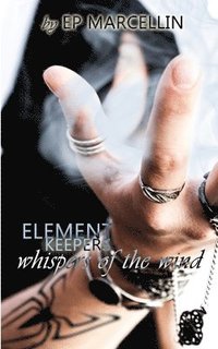 bokomslag Element Keepers: Whispers of the Wind