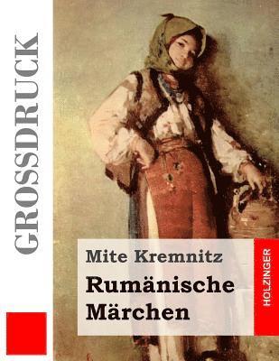 bokomslag Rumänische Märchen (Großdruck)