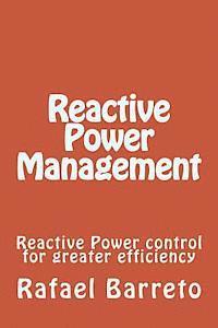 Reactive Power Management: Reactive Power control for greater efficiency 1