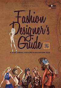 bokomslag Fashion Designer's Guide: 50 More Themes, Templates & Illustration Ideas: Sports & activities, dance costumes, world cultures, sci-fi & fantasy