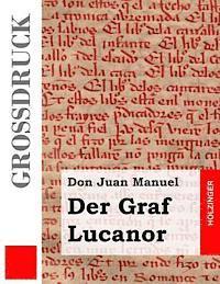bokomslag Der Graf Lucanor (Großdruck)
