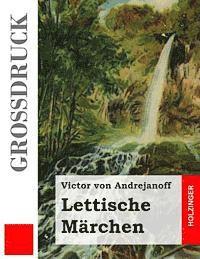 Lettische Märchen (Großdruck) 1