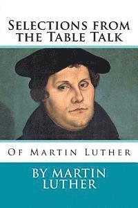 bokomslag Selections from the Table Talk of Martin Luther