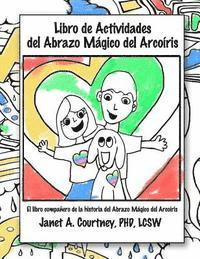 bokomslag Libro de Actividades del Abrazo Magico del Arcoiris