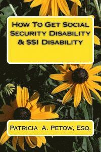 bokomslag How To Get Social Security Disability & SSI Disability