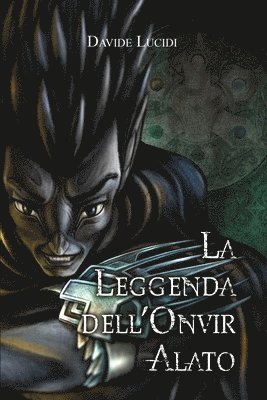 La leggenda dell'onvir alato 1