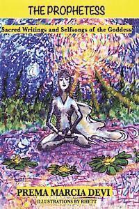 bokomslag The Prophetess (1): Sacred Writings and Selfsongs of the Goddess