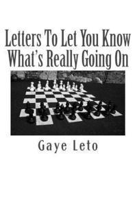 Letters to Let You Know What's Really Going On. 1