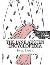 bokomslag The Jane Austen Encyclopedia