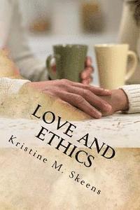 Love and Ethics 1