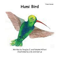 bokomslag Humi Bird - Trade Version: A Humble Tale
