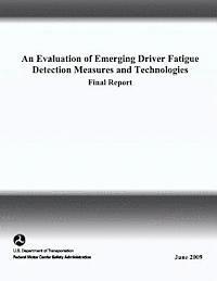 bokomslag An Evaluation of Emerging Driver Fatigue Detection Measures and Technologies