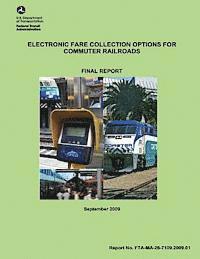 bokomslag Electronic Fare Collection Options for Commuter Railroads