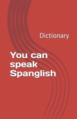 You can speak Spanglish 1