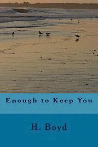 Hazel a Boyd, Hazel a. Boyd, Hazel A Boyd - Enough to Keep You, Häftad