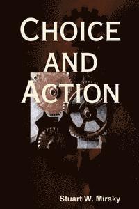 bokomslag Choice and Action