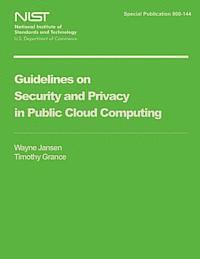 bokomslag Guidelines on Security and Privacy in Public Cloud Computing