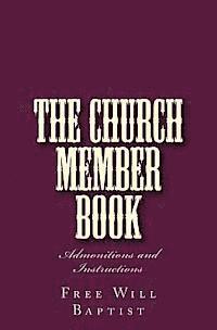 The Church Member Book: Admonitions and Instructions 1