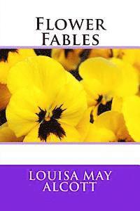 Flower Fables 1