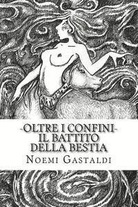 bokomslag Il battito della Bestia (Oltre i confini - vol 2)