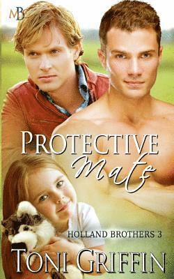 Protective Mate: Holland Brothers 3 1