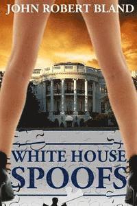 bokomslag White House Spoofs